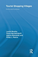 Tourist Shopping Villages: Forms and Functions 0415811511 Book Cover