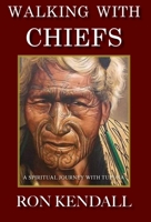 Walking With Chiefs 0473522314 Book Cover