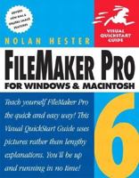 FileMaker Pro 6 for Windows & Macintosh (Visual QuickStart Guide) 0321167821 Book Cover