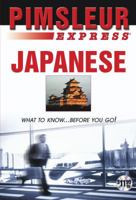 Express Japanese: Learn to Speak and Understand Japanese with Pimsleur Language Programs 0743533887 Book Cover