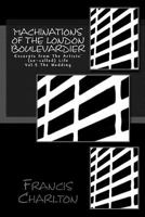 Machinations of The London Boulevardier: Excerpts from The Artists' (so-called) Life 1541015525 Book Cover