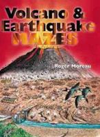 Volcano & Earthquake Mazes 0806971215 Book Cover