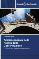 Analisi canonica della riserva della Confermazione (Italian Edition) 3639606159 Book Cover