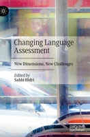 Changing Language Assessment: New Dimensions, New Challenges 3030422682 Book Cover