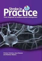 Stroke in Practice: From Diagnosis to Evidence-Based Management 1846194733 Book Cover