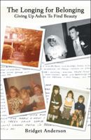 The Longing for Belonging 1973609770 Book Cover