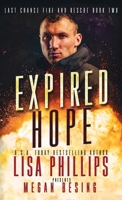 Expired Hope: A Last Chance County Novel (Last Chance Fire and Rescue) 1963372727 Book Cover