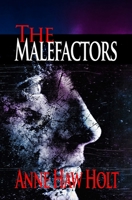 The Malefactors: A Story of The Thieves At The Cross 099838772X Book Cover