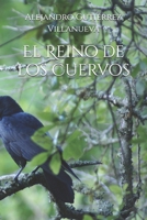 El Reino de los Cuervos (Spanish Edition) B0FFLP5RKR Book Cover