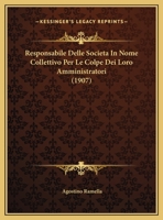 Responsabile Delle Societa In Nome Collettivo Per Le Colpe Dei Loro Amministratori 1160246750 Book Cover