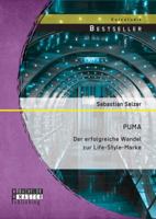 Puma: Der erfolgreiche Wandel zur Life-Style-Marke 3956844742 Book Cover