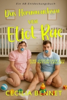 Das Heranwachsen von Eliot Rae: An ABDL regression tale (German Edition) B0FHWYJNGN Book Cover