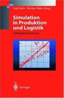 Simulation in Produktion und Logistik. Fallbeispielsammlung 3540638547 Book Cover