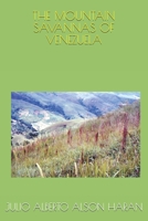 THE MOUNTAIN SAVANNAS OF VENEZUELA 1675153663 Book Cover