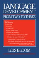 Language Development from Two to Three 0521435838 Book Cover