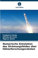 Numerische Simulation des Strömungsfeldes über Höhenforschungsraketen (German Edition) 6208840651 Book Cover