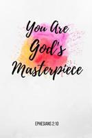 You Are God's Masterpiece: Ephesians Colorful Notebook/ Journal 120 Pages (6x 9) 1070987247 Book Cover