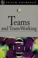 Teach Yourself Teams and Team-Working 0071407219 Book Cover