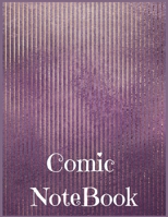 Comic Notebook: Draw Your Own Comics Express Your Kids Teens Talent And Creativity With This Lots of Pages Comic Sketch Notebook 1673467296 Book Cover