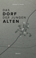 Das Dorf der jungen Alten (German Edition) 3752899107 Book Cover