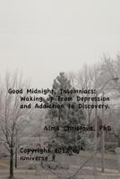Good Midnight, Insomniacs 1469778335 Book Cover