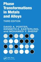 Phase Transformations In Metals And Alloys, 3Rd Edn [Paperback] [Jan 01, 2017] Porter 1138031755 Book Cover