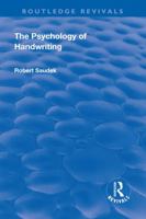 Revival: The Psychology of Handwriting (1925) 1138568597 Book Cover