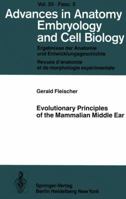 Evolutionary Principles of the Mammalian Middle Ear 3540091408 Book Cover