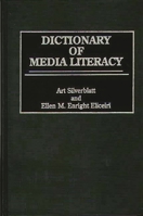 Dictionary of Media Literacy 0313297436 Book Cover
