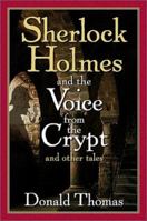 Sherlock Holmes and the Voice from the Crypt and Other Tales 0786709731 Book Cover