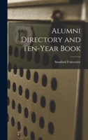 Alumni Directory And Ten Year Book, 1891-1910 1018957855 Book Cover