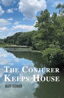 The Conjurer Keeps House B0HBGP4ZCZ Book Cover