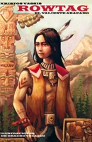 Rowtag: El valiente Arapaho (Leyendas de las grandes llanuras) B08NWQZTW7 Book Cover