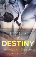 Limits of Destiny (Volume 2) 1515248445 Book Cover