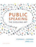Public Speaking: The Evolving Art [with Enhanced CourseMate, Speech Studio, Audio Study Tool, SpeechBuilder Express, & InfoTrac 1-Term Access Code] 1285907175 Book Cover