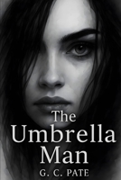 The Umbrella Man 1977692362 Book Cover