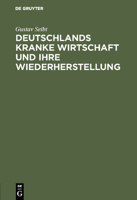 Deutschlands Kranke Wirtschaft und Ihre Wiederherstellung 3111297675 Book Cover