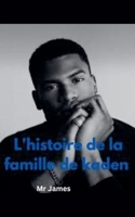 L'histoire de la famille de kaden (French Edition) B0FLJLKNJF Book Cover