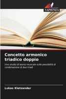 Concetto armonico triadico doppio (Italian Edition) 6209196608 Book Cover
