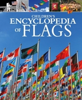 Children's Encyclopedia of Flags 1398811092 Book Cover