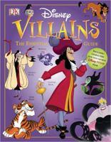 Disney Villains: The Essential Guide (Dk Essential Guides) 0756605806 Book Cover