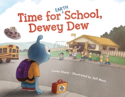 Time for (Earth) School, Dewey Dew 159078958X Book Cover
