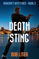 Death Sting: Bancroft Mysteries 1958521043 Book Cover