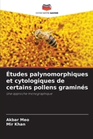Études palynomorphiques et cytologiques de certains pollens graminés (French Edition) 6209142397 Book Cover