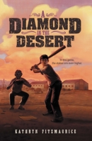 A Diamond in the Desert 0142424374 Book Cover