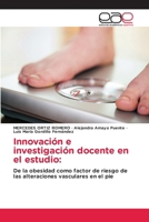 Innovación e investigación docente en el estudio (Spanish Edition) 6630140176 Book Cover