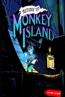 Return to Monkey Island Complete guide & tips B0BFTYQ4QL Book Cover