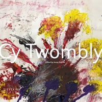 CY TWOMBLY アートブック RICHARD LEEMAN Cy Twombly. A Monograph | Beaux Books