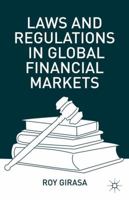 Laws and Regulations in Global Financial Markets 1137346523 Book Cover