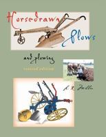 Horsedrawn Plows and Plowing 1885210264 Book Cover